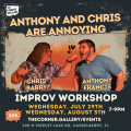 Anthony and Chris are Annoying