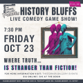 History Bluffs: Where The Truth Is Stranger Than Fiction