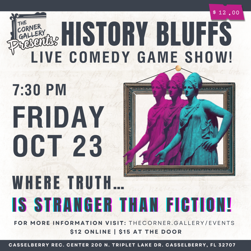 History Bluffs: Where The Truth Is Stranger Than Fiction